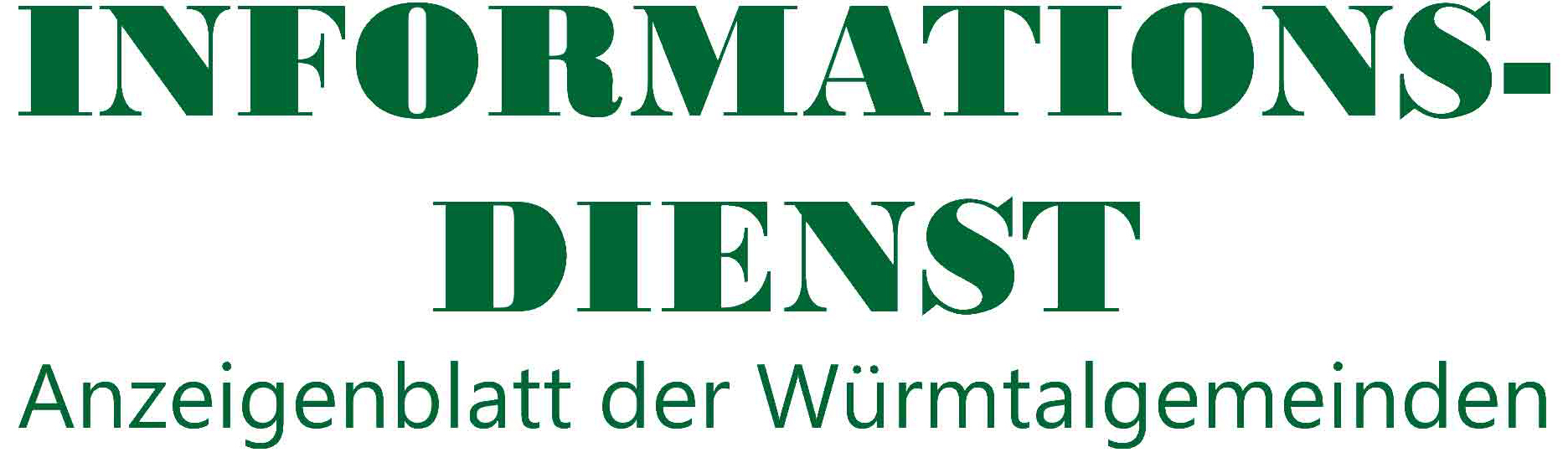 Informations-Dienst - Anzeigenblatt der Würmtalgemeinden Informations-Dienst - Anzeigenblatt der Würmtalgemeinden